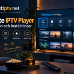 TiviMate IPTV Player: installation och inställningar