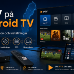 IPTV på Android TV: appar, installation och inställningar
