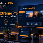 IPTV Extreme Pro: installation och guide