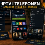 IPTV i telefonen: appar för iPhone och Android